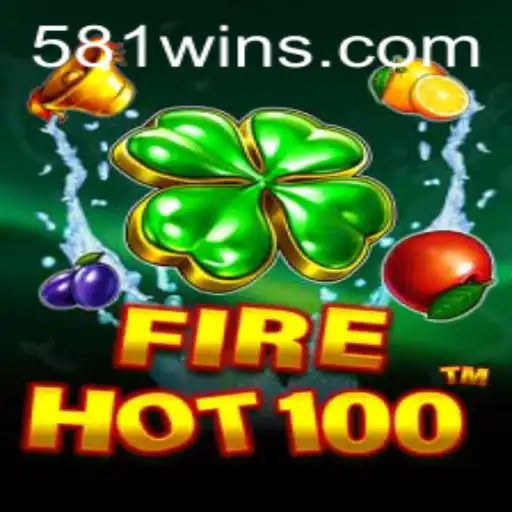 Explorando o Mundo Vibrante de FireHot100 e a Competitividade de 581win