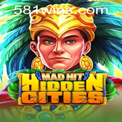 MadHitHiddenCities: A Aventura Urbano-Interativa de 581win