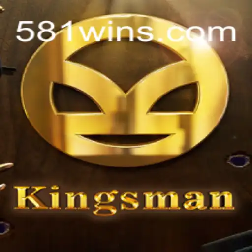 Explorando Kingsman: O Jogo em Ascensão com 581win